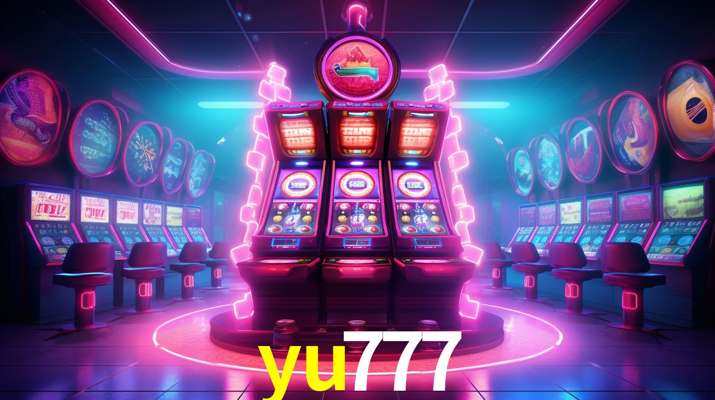 yu777: Seu Cassino Premiado com Pagamentos Rápidos